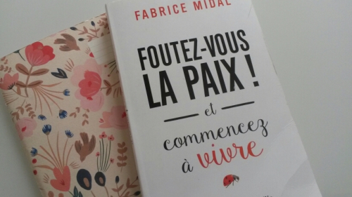 foutez-vous la paix ! fabrice midal,liberté alimentaire,anti-régime,contrôle alimentaire,restriction alimentaire